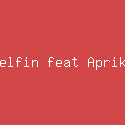 Dj Qhelfin feat Aprik Rick