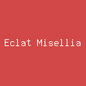 Eclat Misellia