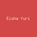 Eisha Yuri