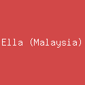 Ella (Malaysia)