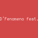 Epo D'Fenomeno feat. RDC