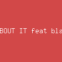 FUCK ABOUT IT feat blackbear