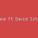 Fauzana ft David Iztambul