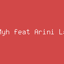 Ferry Myh feat Arini Latavita