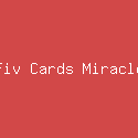 Fiv Cards Miracle