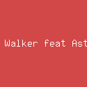 Frank Walker feat Astrid S