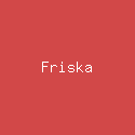 Friska