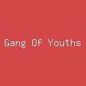 Gang Of Youths