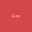 Glee