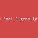 Goody Grace feat Cigarettes After Sex