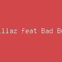 Gorillaz feat Bad Bunny