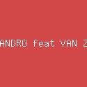 IVANDRO feat VAN ZEE