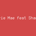 Indrie Mae feat Sharman