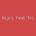 Isqia Hijri feat Tri Suaka