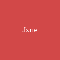 Jane