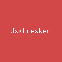 Jawbreaker