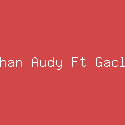 Jihan Audy Ft Gaclex