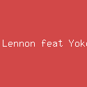 John Lennon feat Yoko Ono