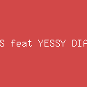 KIS feat YESSY DIANA