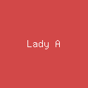 Lady A