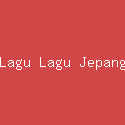 Lagu Lagu Jepang