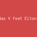 Lil Nas X feat Elton John