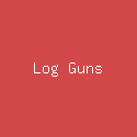 Log Guns