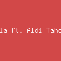 Lyla ft. Aldi Taher & Manshur Angklung