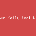 Machine Gun Kelly feat Naomi Wild