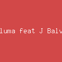 Maluma feat J Balvin