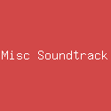 Misc Soundtrack