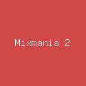 Mixmania 2