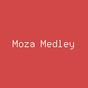 Moza Medley