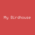 My Birdhouse