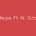 Najwa Ft Al Zito