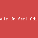 Nebula Jr feat Aditya