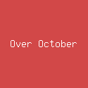 Over October