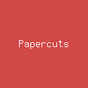 Papercuts