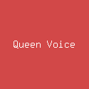 Queen Voice