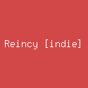 Reincy [indie]