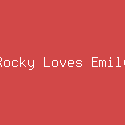 Rocky Loves Emily