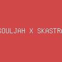 SOULJAH X SKASTRA