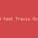 SZA feat Travis Scott