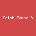 Salah Tompo 3