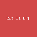 Set It Off