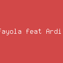 Sri Fayola feat Ardi Lexi