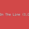 Stay On The Line (S.O.T.L)