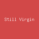 Still Virgin