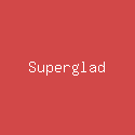 Superglad