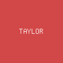 TAYLOR